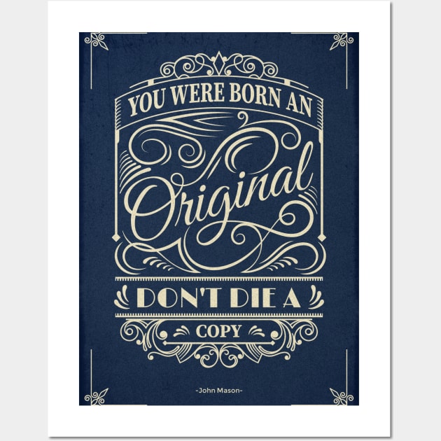 Born An Original John Mason Quotes Wall Art by labno4